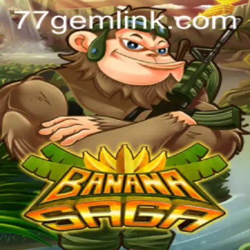 Exploring the Thrilling World of BananaSaga and the Exciting 77GEM Treasure Hunt