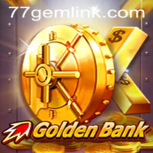 GoldenBank: Unveiling the Thrilling World of 77GEM