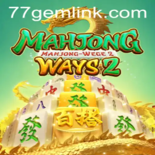 Discover the Exciting World of MahjongWays2 and the Fascinating 77GEM Feature