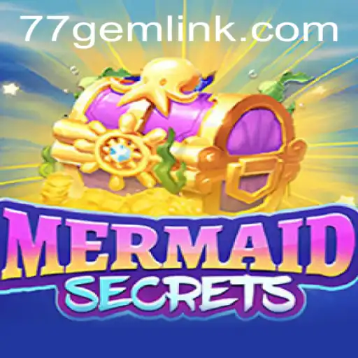 Discover the Enchanting World of MermaidSecrets with 77GEM