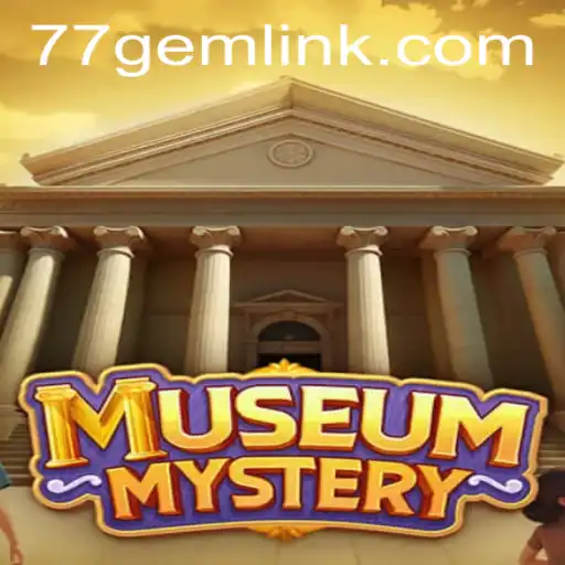 Unearth the Secrets of MuseumMystery with the Intriguing 77GEM
